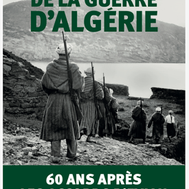 Histoires secrètes de la guerre d'Algérie