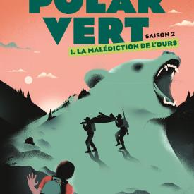 Polar vert - saison 2, Tome 01