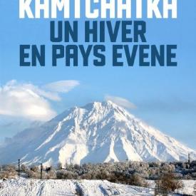 Kamtchatka, un hiver en pays évène